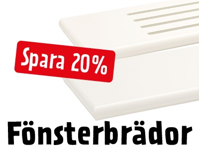 Fönsterbrädor 20%